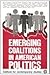 Emerging Coalitions in American Politics