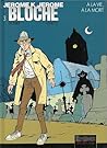 À la vie, à la mort (Jérôme K. Jérôme Bloche, #3)