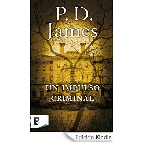 Portada de Un Impulso Criminal, de P.D. James