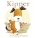 Kipper by Mick Inkpen Kipper by Mick Inkpen