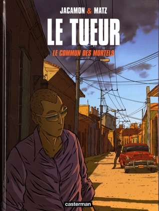 Le commun des mortels (Le Tueur, #7)