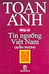 Tín ngưỡng Việt Nam by Toan Ánh