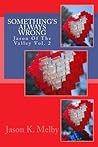 Something's Always Wrong (Jason Of The Valley #2)