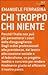 Chi troppo chi niente: Perché l'Italia non può più permettersi i costi della disuguaglianza.