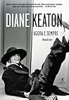 Agora e Sempre by Diane Keaton