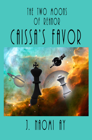 Caissa's Favor (The Two Moons of Rehnor #1.5)