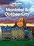 Montréal & Québec City by Timothy N. Hornyak