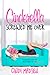 Cinderella Screwed Me Over by Cindi Madsen