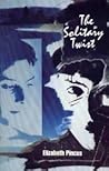 The Solitary Twist by Elizabeth Pincus