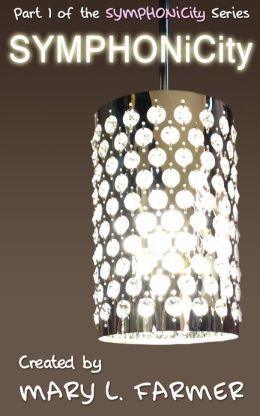 SYMPHONiCity (SYMPHONiCity, #1)