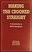 Making the Crooked Straight by Udo Schaefer
