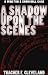 A Shadow Upon The Scenes (W...