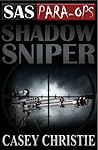 Shadow Sniper (SAS Para-Ops #2)