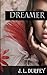 Dreamer (The Kali Lockton Trilogy, #1)