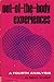 Out of the Body Experiences/a Fourth Analysis of the Mystic A... by Robert Crookall