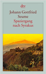 Spaziergang nach Syrakus im Jahre 1802.