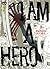 I am a hero, tome 3
