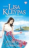 Crystal Cove - Mantra Cinta by Lisa Kleypas Crystal Cove - Mantra Cinta by Lisa Kleypas