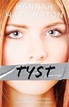Tyst by Hannah Harrington Tyst by Hannah Harrington