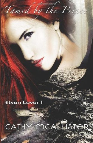 Tamed by the Prince (Elven Lover, #1)
