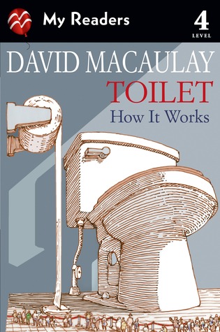 Toilet: How It Works (My Readers)