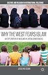 Why the West Fear...