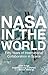NASA in the World: Fifty Ye...