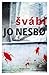 Švábi by Jo Nesbø Švábi by Jo Nesbø