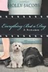 Everything but a Dog by Holly Jacobs Everything but a Dog by Holly Jacobs