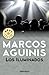 Los iluminados by Marcos Aguinis
