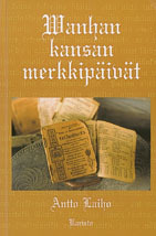 Wanhan kansan merkkipäivät (Hardcover)