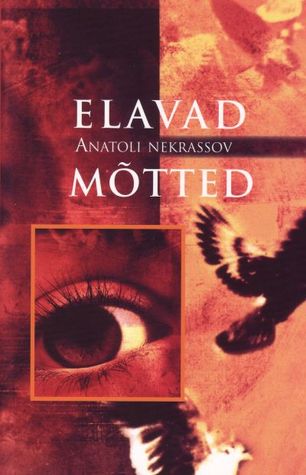 Elavad mõtted (Paperback)