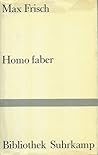 Homo faber by Max Frisch