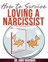 How to Survive Loving a Narcissist