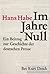 Im Jahre Null: Ein Beitrag ...