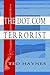 The Dot.Com Terrorist