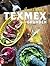 Texmex från grunden by Jonas Cramby