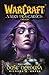 WarCraft: Duše Démona (Válka Prastarých, #2)