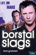 Life on Mars: Borstal Slags