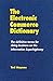 Electronic Commerce Dictionary: The Definitive Terms for Doing Business on the Information Superhighway