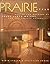 Prairie Style: Houses & Gar...