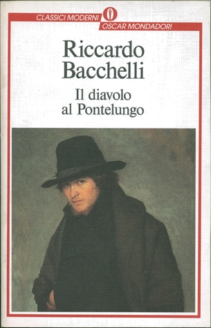 Il diavolo al Pontelungo: Romanzo storico (Paperback)