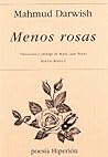 Menos rosas