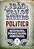 Política: Quem Manda, Por que Manda, Como Manda.
