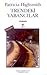 Trendeki Yabancılar by Patricia Highsmith