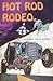 Hot Rod Rodeo