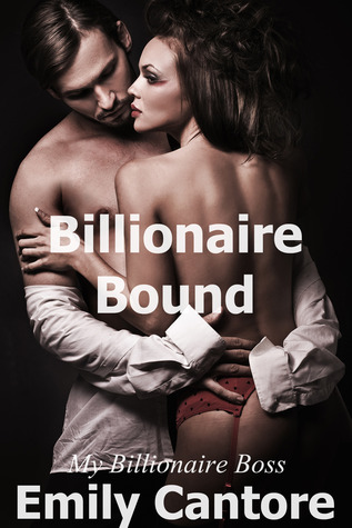 Billionaire Bound (My Billionaire Boss, #1)
