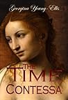 The Time Contessa, (The Time Mistress, #3) The Time Contessa, (The Time Mistress, #3)