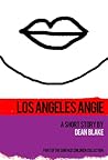 Los Angeles Angie Los Angeles Angie