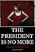The President is No More